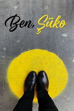 Ben, Şüko