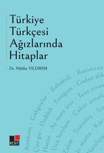 Türkiye Türkçesi Ağızlarında Hitaplar
