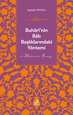 Buharî'nin Bab Başlıklarındaki Yöntemi