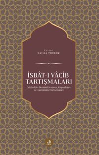 İsbat-ı Vacib Tartışmaları