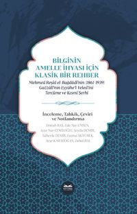 Bilginin Amelle İhyası İçin Klasik Bir Rehber