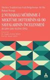 2 Numaralı M&uuml;himme-i Mekt&ucirc;me Defterinin 61-90 Sayfalarının İncelenmesi (H.1209-1210/M.1794-1795)