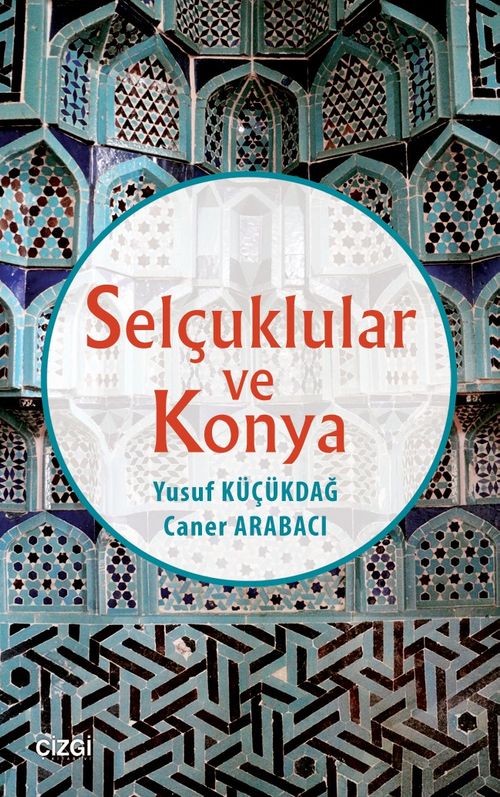 Selçuklular ve Konya