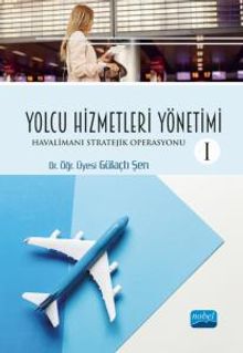 Yolcu Hizmetleri Yönetimi 1 & Havalimanı Stratejik Operasyonu