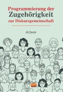 Programmierung der Zugehörigkeit zur Diskursgemeinschaft