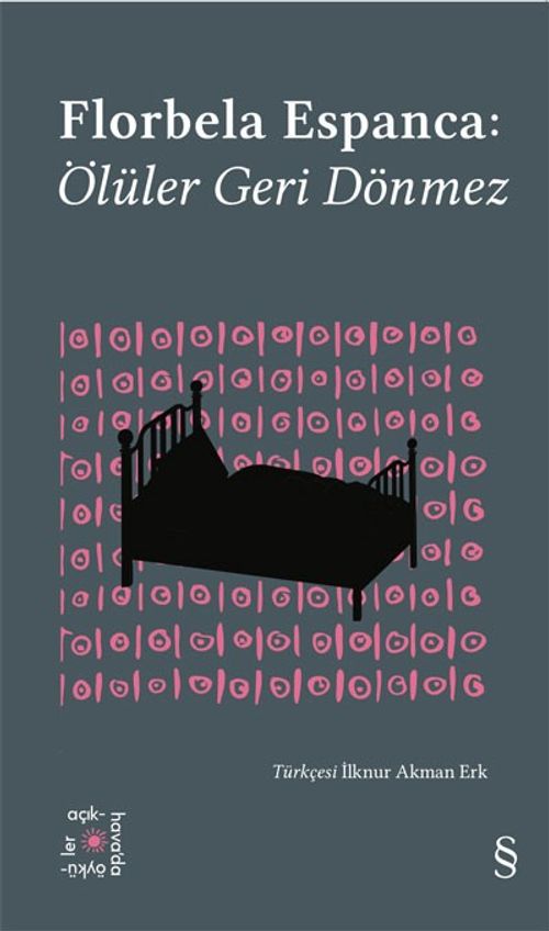 Everest Açıkhava 30 / Florbela Espanca: Ölüler Geri Dönmez  