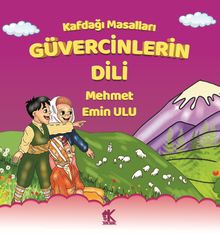 Kafdağı Masalları / Güvercinlerin Dili