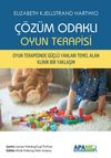 &Ccedil;&ouml;z&uuml;m Odaklı Oyun Terapisi