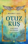 Otuz Kuş / Kuşların İyilikleri