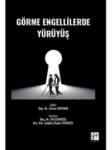 Görme Engellilerde Yürüyüş 