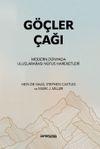 G&ouml;&ccedil;ler &Ccedil;ağı & Modern D&uuml;nyada Uluslararası N&uuml;fus Hareketleri