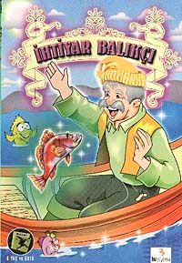 İhtiyar Balıkçı - İyi Kalpli Hanri