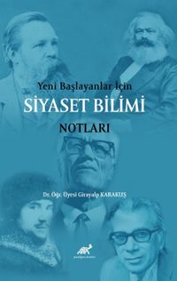 Yeni Başlayanlar İçin Siyaset Bilimi Notları