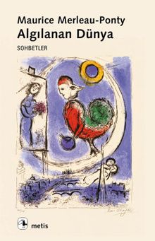 Algılanan Dünya/Sohbetler