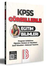 KPSS Görsellerle Eğitim Bilimleri Program Geliştirme Öğretim Yöntem ve Teknikleri Sınıf Yönetimi - Materyal Tasarımı