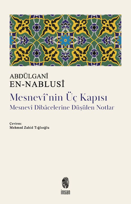 Mesnevi'nin Üç Kapısı & Mesnevî Dîbacelerine Düşülen Notlar