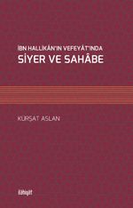 İbn Hallikan'ın Vefeyat'ında Siyer ve Sahabe