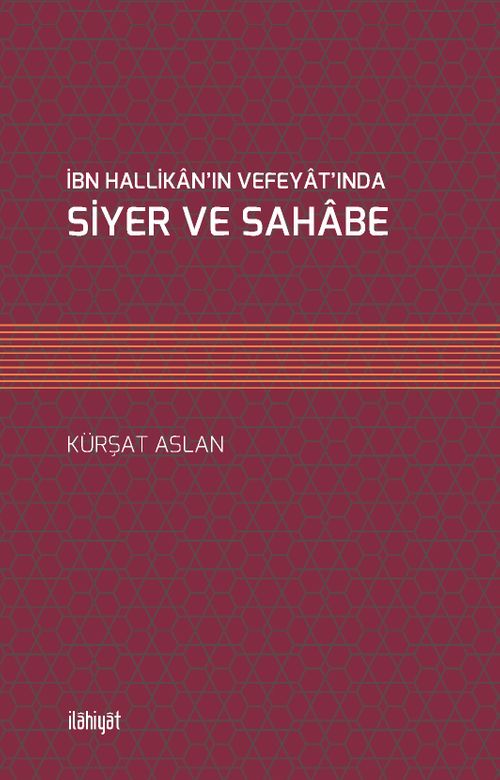 İbn Hallikan'ın Vefeyat'ında Siyer ve Sahabe