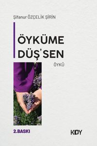 Öyküme Düş'sen