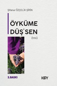 Öyküme Düş'sen