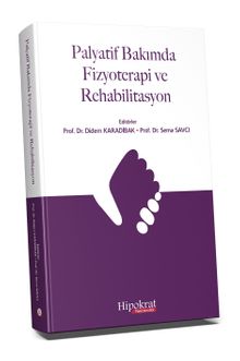 Palyatif Bakımda Fizyoterapi ve Rehabilitasyon