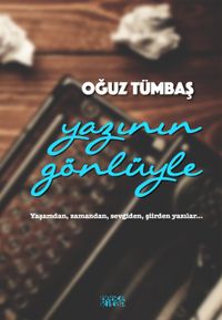 Yazının Gönlüyle