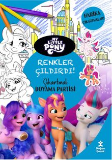 My Little Pony Renkler Çıldırdı Çıkartmalı Boyama Partisi