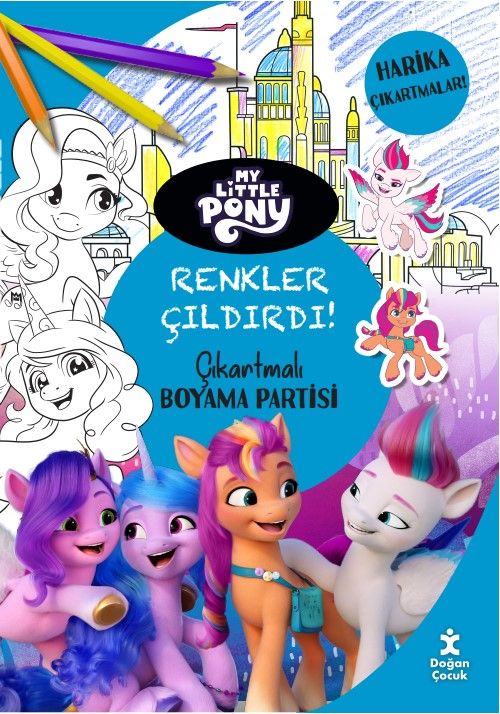My Little Pony Renkler Çıldırdı Çıkartmalı Boyama Partisi