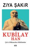 Kubilay Han & Çine Hükmeden Hükümdar