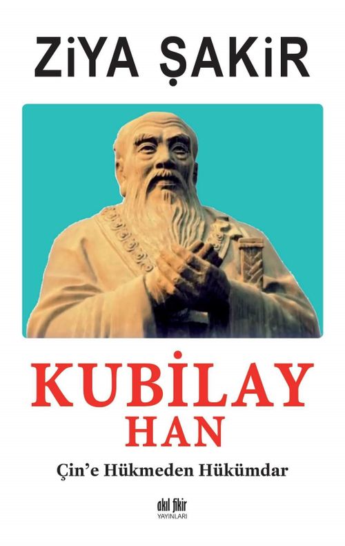 Kubilay Han & Çine Hükmeden Hükümdar