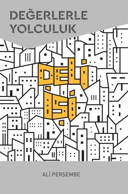 Deli İşi & Değerlerle Yolculuk