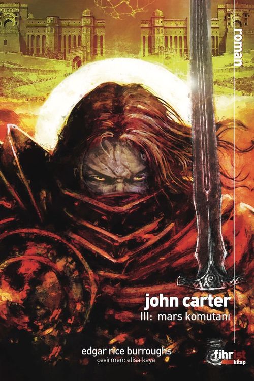 Mars Komutanı / John Carter III