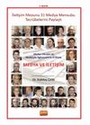 Medya Okuyan ve Medyayla İlgilenenlerin El Kitabı - Medya ve İletişim