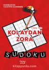 7’den 70’e Kolaydan Zora Sudoku (Renkli Basım)