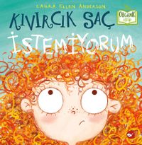 Kıvırcık Saç İstemiyorum