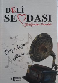 Deli Sevdası & Yüreğimden Nameler