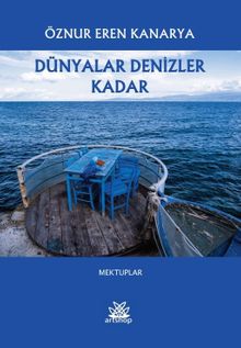 Dünyalar Denizler Kadar
