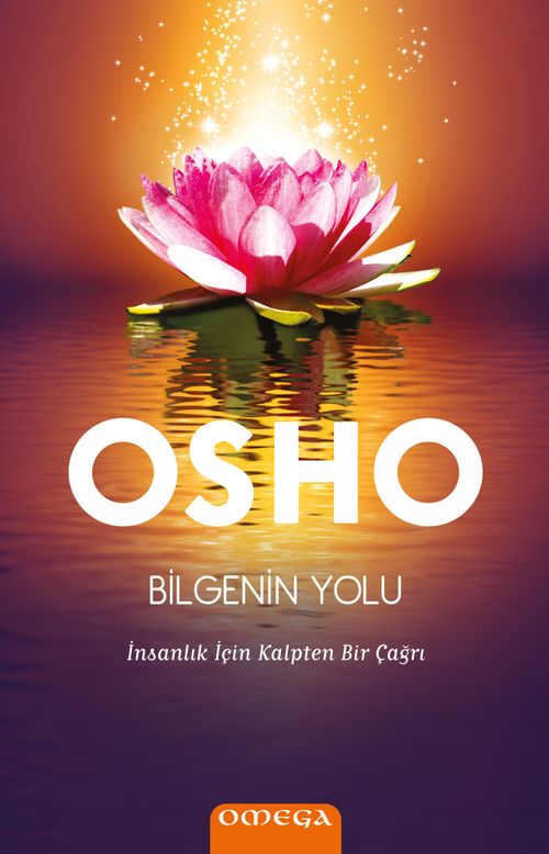 Bilgenin Yolu & İnsanlık İçin Kalpten Bir Çağrı