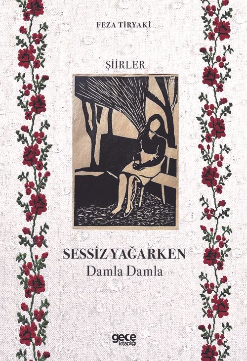 Sessiz Yağarken & Damla Damla
