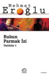 Ruhun Parmak İzi / Varlıklar 1