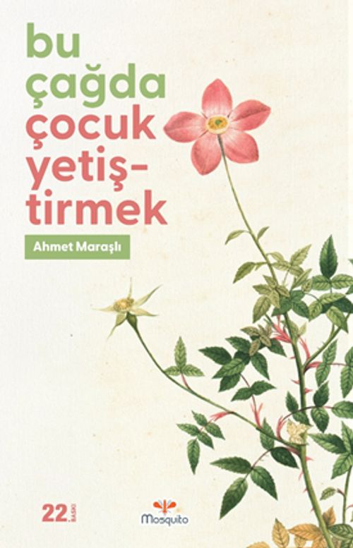 Bu Çağda Çocuk Yetiştirmek