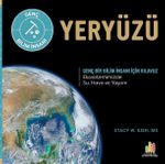 Yeryüzü & Genç Bir Bilim İnsanı İçin Kılavuz