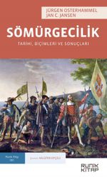 Sömürgecilik & Tarihi, Biçimleri ve Sonuçları