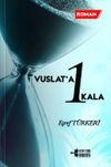 Vuslat'a 1 Kala