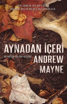 Aynadan İçeri / Natüralist 2