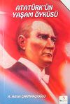 Atat&uuml;rk'&uuml;n Yaşam &Ouml;yk&uuml;s&uuml;
