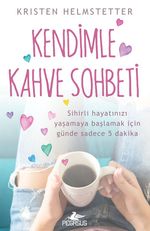 Kendimle Kahve Sohbeti