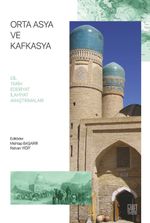 Orta Asya ve Kafkasya & Dil Tarih Edebiyat İlahiyat Araştırmaları