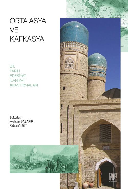 Orta Asya ve Kafkasya & Dil Tarih Edebiyat İlahiyat Araştırmaları