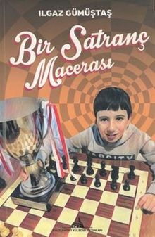 Bir Satranç Macerası (Renkli Resimli)